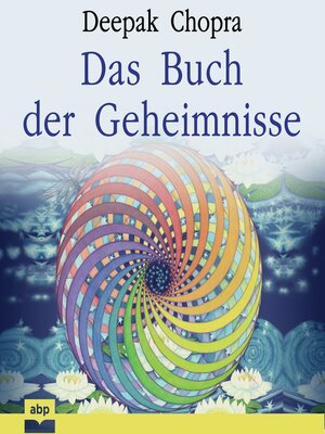 cover image of Das Buch der Geheimnisse--Wie man die verborgenen Dimensionen des Lebens aufschließt (Ungekürzt)